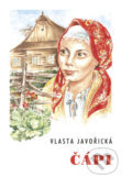 Kniha: Čápi (Vlasta Javořická). Akcent, 2011 Kniha: Čápi (Vlasta Javořická). Akcent, 2011