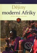 Dějiny moderní Afriky od roku 1800 po současnost - Richard J. Reid, Grada, 2011