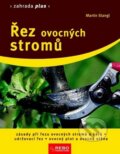 Kniha: Řez ovocných stromů (Rebo). Rebo, 2011 Kniha: Řez ovocných stromů (Rebo). Rebo, 2011