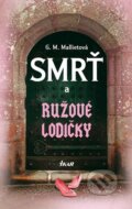 Kniha: Smrť a ružové lodičky (G.M. Mallietová), 2011 Kniha: Smrť a ružové lodičky (G.M. Mallietová), 2011