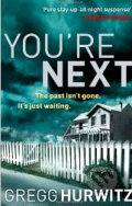Kniha: You're Next (Gregg Hurwitz). Sphere, 2011 Kniha: You're Next (Gregg Hurwitz). Sphere, 2011