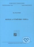 Kniha: Kotle a výměníky tepla (Marek Baláš). Akademické nakladatelství CERM, 2009 Kniha: Kotle a výměníky tepla (Marek Baláš). Akademické nakladatelství CERM, 2009
