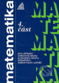 Kniha: Matematika pro SOŠ a studijní obory SOU (4. část) (Oldřich Petránek). Spoločnosť Prometheus, 2003 Kniha: Matematika pro SOŠ a studijní obory SOU (4. část) (Oldřich Petránek). Spoločnosť Prometheus, 2003