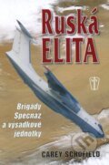 Kniha: Ruská elita (Carey Schofield). Naše vojsko CZ, 2011 Kniha: Ruská elita (Carey Schofield). Naše vojsko CZ, 2011