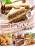 Kniha: Babičkine zákusky (AHR book). AHR book, 2011 Kniha: Babičkine zákusky (AHR book). AHR book, 2011