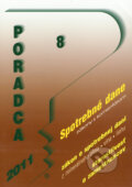 Kniha: Poradca 8/2011 (Poradca s.r.o.). Poradca s.r.o., 2011 Kniha: Poradca 8/2011 (Poradca s.r.o.). Poradca s.r.o., 2011