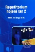 Kniha: Repetitorium hojení ran 2 (J. Stryja). GEUM, 2011 Kniha: Repetitorium hojení ran 2 (J. Stryja). GEUM, 2011