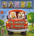 Kniha: Na cestách je veselo! (Fortuna Junior). Fortuna Junior, 2011 Kniha: Na cestách je veselo! (Fortuna Junior). Fortuna Junior, 2011