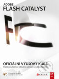 Kniha: Adobe Flash Catalyst CS5 (CPRESS). CPRESS, 2011 Kniha: Adobe Flash Catalyst CS5 (CPRESS). CPRESS, 2011