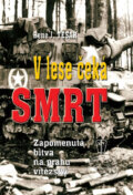 Kniha: V lese čeká smrt (René J. Tesař), 2011 Kniha: V lese čeká smrt (René J. Tesař), 2011