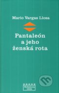 Kniha: Pantaleón a jeho ženská rota (Mario Vargas Llosa). Odeon CZ, 2011 Kniha: Pantaleón a jeho ženská rota (Mario Vargas Llosa). Odeon CZ, 2011