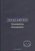 Kniha: Geometrie (René Descartes). OIKOYMENH, 2010 Kniha: Geometrie (René Descartes). OIKOYMENH, 2010