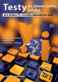 Testy zo slovenského jazyka pre žiakov 5. ročníka základných škôl - Terézia Lampartová, 2011