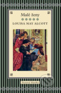Kniha: Malé ženy (Louisa May Alcott), 2011 Kniha: Malé ženy (Louisa May Alcott), 2011