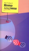 Kniha: Homo asapiens (Rado Ondřejíček). Slovart, 2011 Kniha: Homo asapiens (Rado Ondřejíček). Slovart, 2011