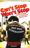 Kniha: Can't Stop Won't Stop (Jeff Chang). Ebury Kniha: Can't Stop Won't Stop (Jeff Chang). Ebury
