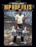 Kniha: Hip Hop Files (Martha Cooper). From Here to Fame Kniha: Hip Hop Files (Martha Cooper). From Here to Fame