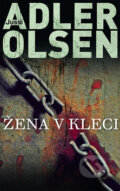 Kniha: Žena v kleci (Jussi Adler-Olsen), 2011 Kniha: Žena v kleci (Jussi Adler-Olsen), 2011
