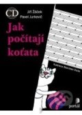 Jak počítají koťata - Jiří Žáček, Pavel Jurkovič, Portál, 2011