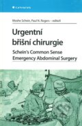 Urgentní břišní chirurgie - Moshe Schein, Paul N. Rogers, Grada, 2011