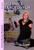 Kniha: Učebnice Tarotových karet (Martina Blažena Boháčová). Astrolife.cz, 2011 Kniha: Učebnice Tarotových karet (Martina Blažena Boháčová). Astrolife.cz, 2011