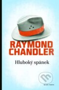 Kniha: Hluboký spánek (Raymond Chandler). Mladá fronta, 2011 Kniha: Hluboký spánek (Raymond Chandler). Mladá fronta, 2011