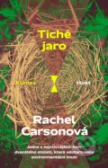 Kniha: Tiché jaro (Rachel Carson), 2021 Kniha: Tiché jaro (Rachel Carson), 2021