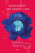 Kniha: Budoucnost jiné časové linie (Annalee Newitz), 2021 Kniha: Budoucnost jiné časové linie (Annalee Newitz), 2021