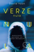 Kniha: Verze nula (David Yoon). Host, 2021 Kniha: Verze nula (David Yoon). Host, 2021