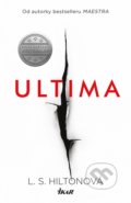 Kniha: Ultima (L.S. Hilton). Ikar CZ, 2021 Kniha: Ultima (L.S. Hilton). Ikar CZ, 2021