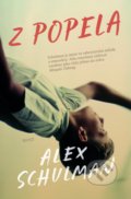 Kniha: Z popela (Alex Schulman), 2022 Kniha: Z popela (Alex Schulman), 2022