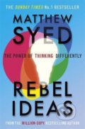 Kniha: Rebel Ideas (Matthew Syed). Hodder and Stoughton, 2021 Kniha: Rebel Ideas (Matthew Syed). Hodder and Stoughton, 2021