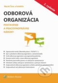 Kniha: Odborová organizácia (Marek Švec a kolektiv). Wolters Kluwer, 2021 Kniha: Odborová organizácia (Marek Švec a kolektiv). Wolters Kluwer, 2021