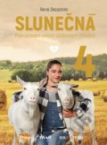 Kniha: Slunečná 4 (René Decastelo). Ikar CZ, 2021 Kniha: Slunečná 4 (René Decastelo). Ikar CZ, 2021