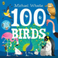Kniha: 100 Birds (Michael Whaite). Puffin Books, 2021 Kniha: 100 Birds (Michael Whaite). Puffin Books, 2021