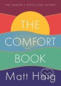 Kniha: The Comfort Book (Matt Haig). Canongate Books, 2021 Kniha: The Comfort Book (Matt Haig). Canongate Books, 2021
