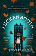 Kniha: Luckenbooth (Jenni Fagan). Windmill Books, 2021 Kniha: Luckenbooth (Jenni Fagan). Windmill Books, 2021