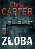 Kniha: Zloba (Chris Carter). BB/art, 2021 Kniha: Zloba (Chris Carter). BB/art, 2021