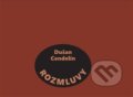 Kniha: Rozmluvy (Dušan Cendelín). Simona Cendelínová, 2021 Kniha: Rozmluvy (Dušan Cendelín). Simona Cendelínová, 2021