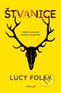 E-kniha: Štvanice (Lucy Foley), 2021 E-kniha: Štvanice (Lucy Foley), 2021