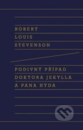 Kniha: Podivný případ doktora Jekylla a pana Hyda (Louis Robert Stevenson), 2021 Kniha: Podivný případ doktora Jekylla a pana Hyda (Louis Robert Stevenson), 2021