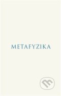 Kniha: Metafyzika (Aristotelés). Rezek, 2021 Kniha: Metafyzika (Aristotelés). Rezek, 2021