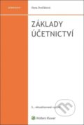 Kniha: Základy účetnictví (Dana Dvořáková). Wolters Kluwer ČR, 2021 Kniha: Základy účetnictví (Dana Dvořáková). Wolters Kluwer ČR, 2021