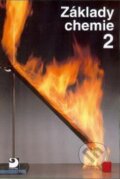 Kniha: Základy chemie 2 (Naděžda Lexová a Pavel Beneš). Fortuna, 2004 Kniha: Základy chemie 2 (Naděžda Lexová a Pavel Beneš). Fortuna, 2004