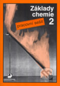 Základy chemie 2 - Pracovní sešit - Pavel Beneš, Fortuna, 2004