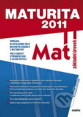 Kniha: Maturita 2011 - Matematika (Didaktis CZ). Didaktis CZ, 2011 Kniha: Maturita 2011 - Matematika (Didaktis CZ). Didaktis CZ, 2011