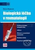 Biologická léčba v revmatologii - Marta Olejárová, Mladá fronta, 2011