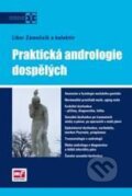 Kniha: Praktická andrologie dospělých (Libor Zámečník). Mladá fronta Kniha: Praktická andrologie dospělých (Libor Zámečník). Mladá fronta