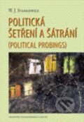 Kniha: Politická šetření a šátrání (W.J. Stankiewicz). Centrum pro studium demokracie a kultury, 2011 Kniha: Politická šetření a šátrání (W.J. Stankiewicz). Centrum pro studium demokracie a kultury, 2011