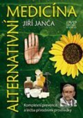 Film: Alternativní medicína (Jiří Janča) (). Eminent, 2011 Film: Alternativní medicína (Jiří Janča) (). Eminent, 2011